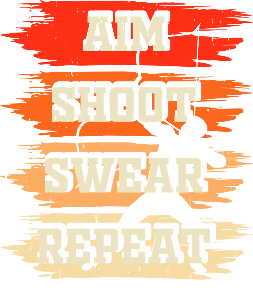 Aim Shoot Swear Repeat Fitness