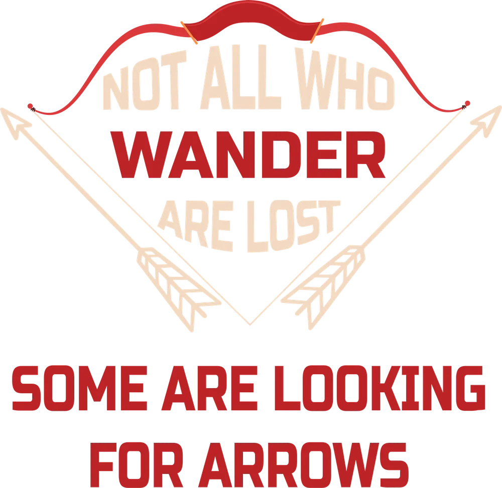 Not All Who Wander Are Lost Archery — Red Retro