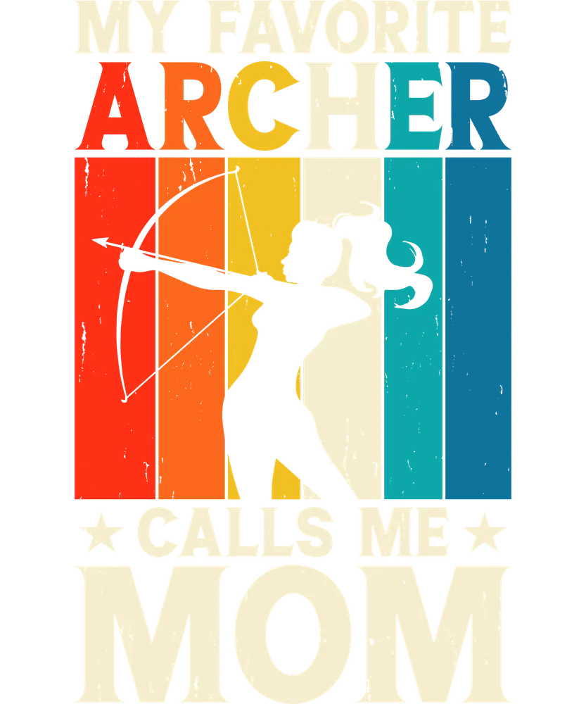 My Favorite Archer Calls Me Mom