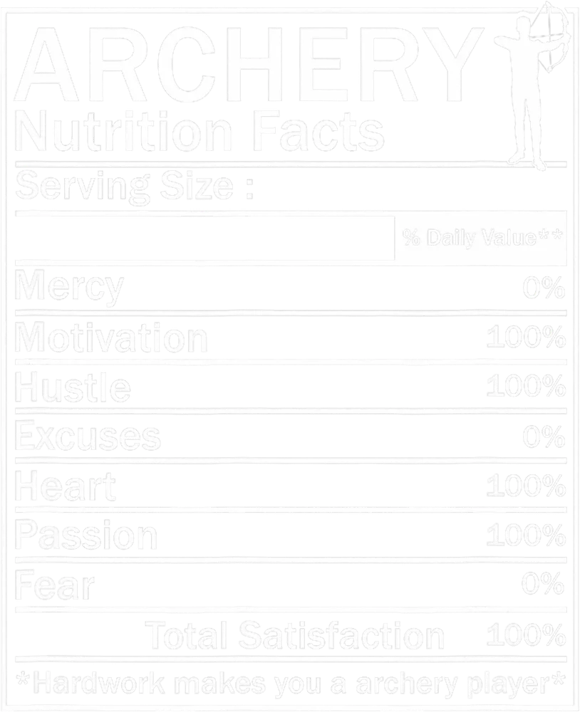 Archery Nutrition Facts Humor Design