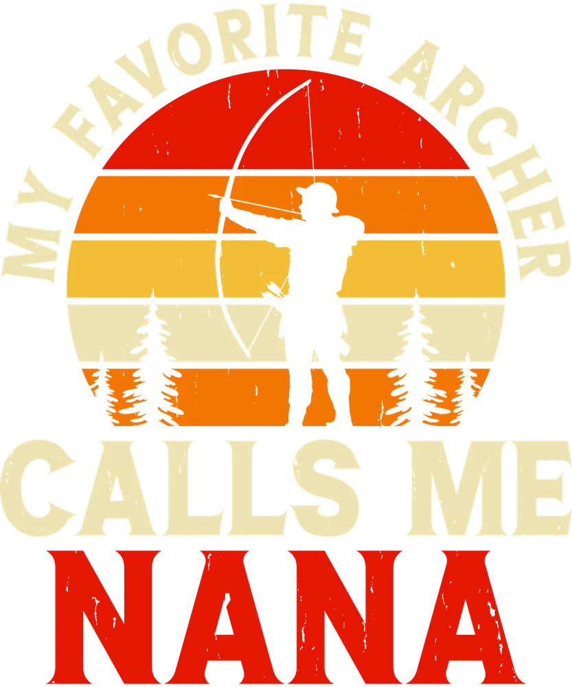My Favorite Archer Calls Me Nana — Multicolor Retro