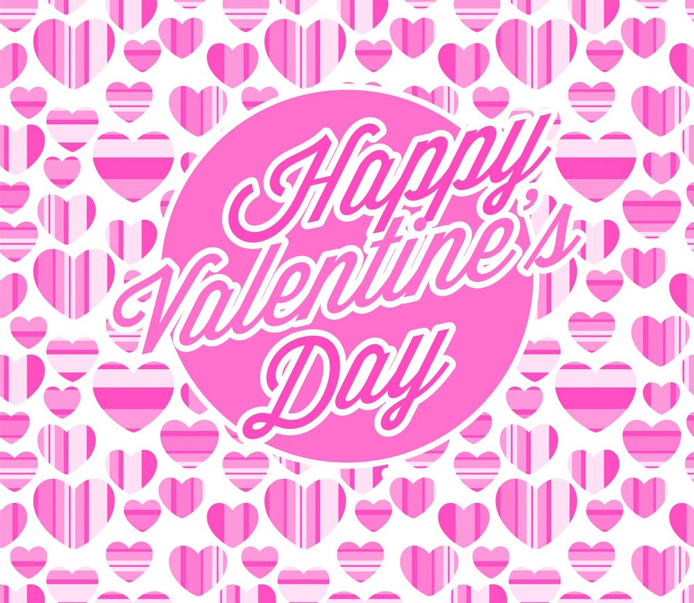 Happy Valentines Day Pink Hearts — White Striped