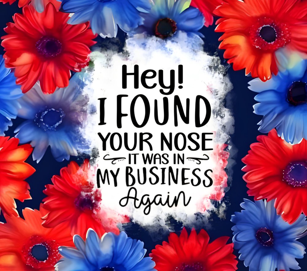 Found Your Nose Floral Humor
