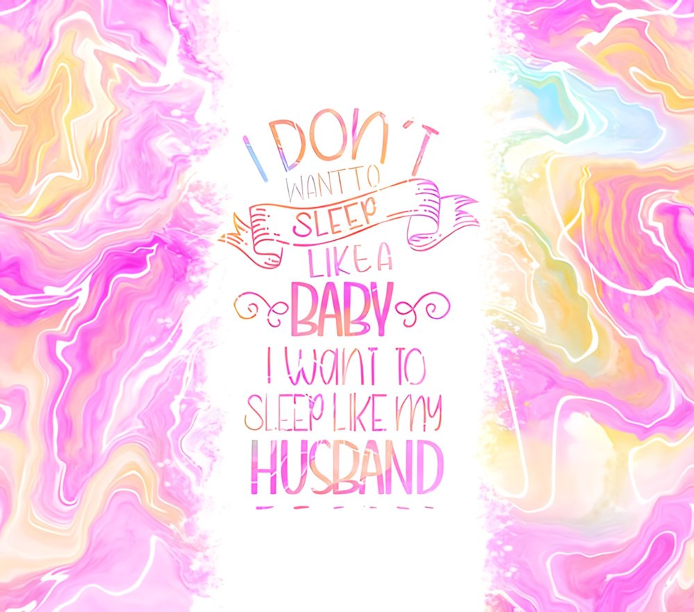 I Don't Wanna Sleep Like A Baby