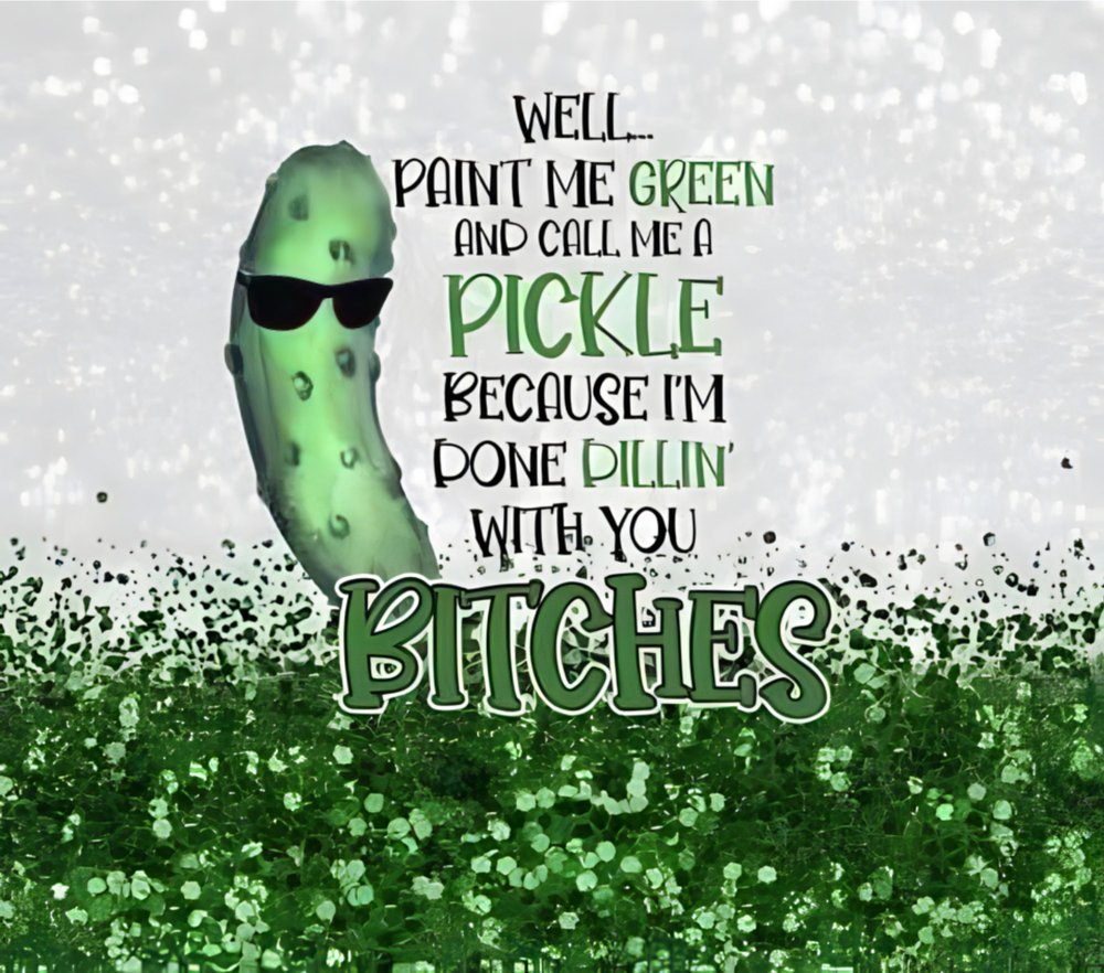 Dill-ing With You Pickle Humor