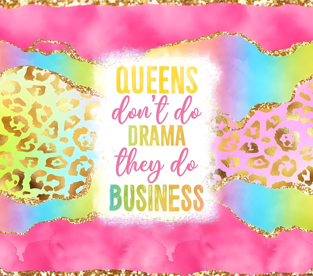 Queens Don't Do Drama Leopard Print
