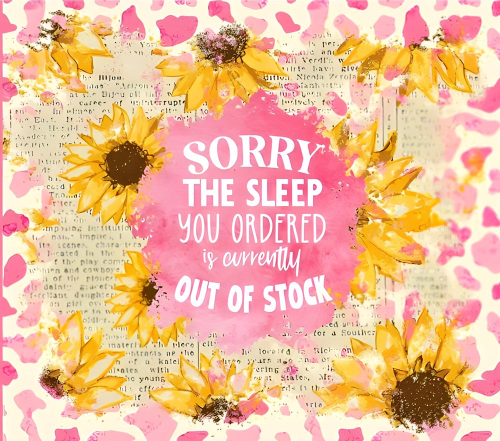 Sorry Out Of Stock Sunflower Design