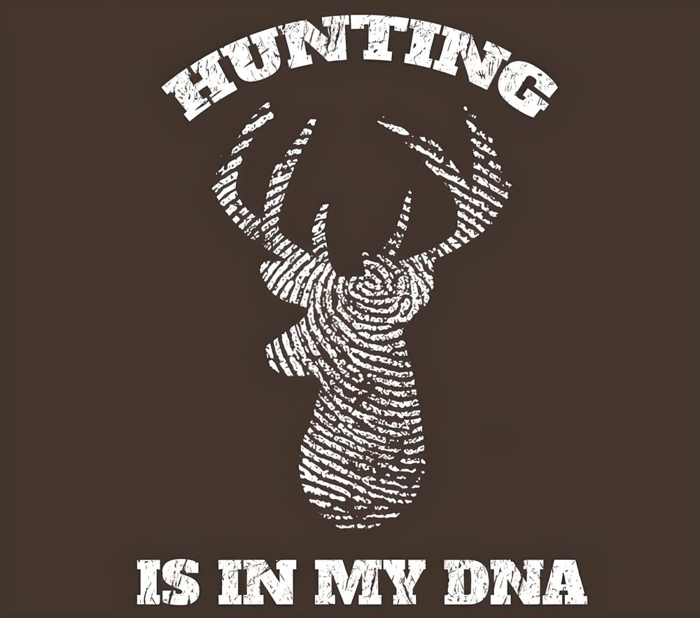 Hunting Is In My DNA Fingerprint
