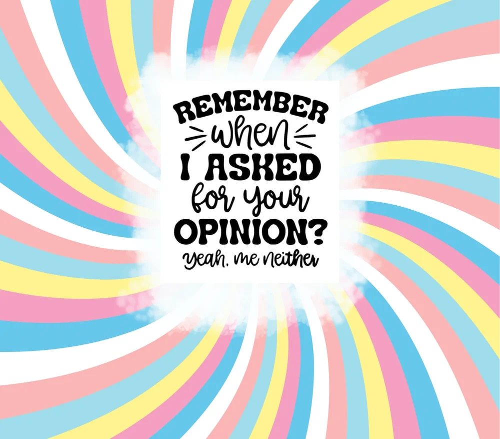 Remember When I Asked Opinion Retro Swirl