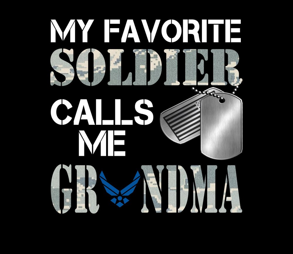 My Favorite Soldier Calls Me Grandma — Black Distressed