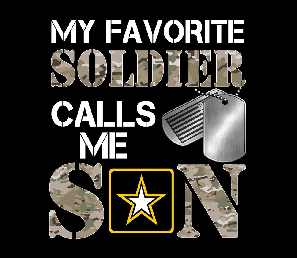 My Favorite Soldier Calls Me Son — Black Camouflage