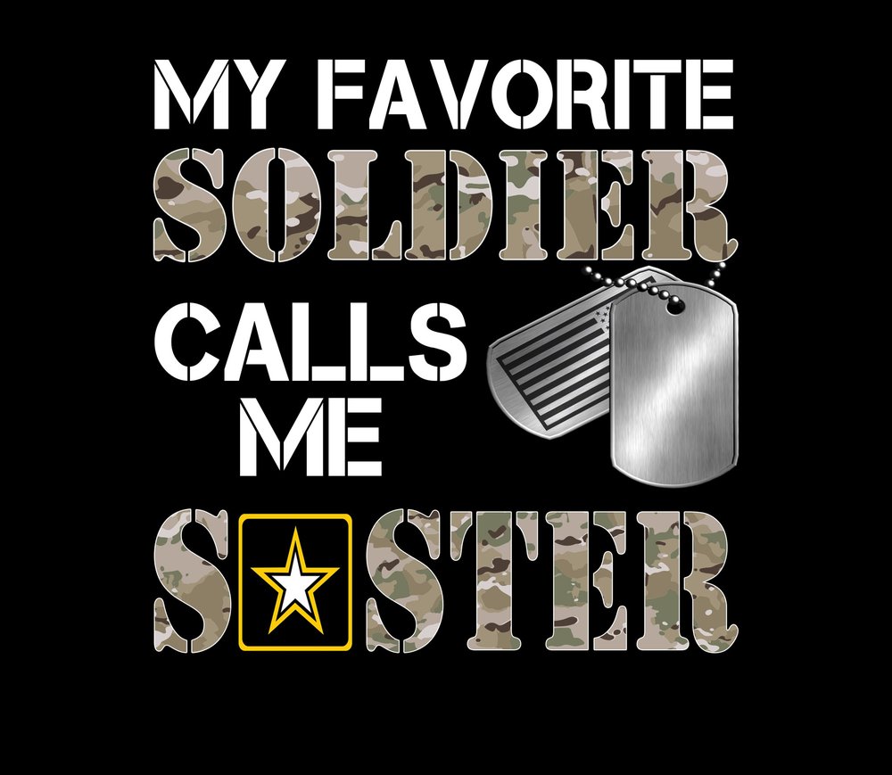 My Favorite Soldier Calls Me Sister — Black Camouflage