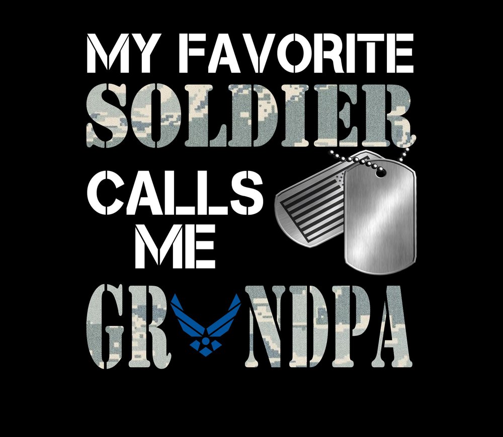 My Favorite Soldier Calls Me Grandpa — Black Distressed