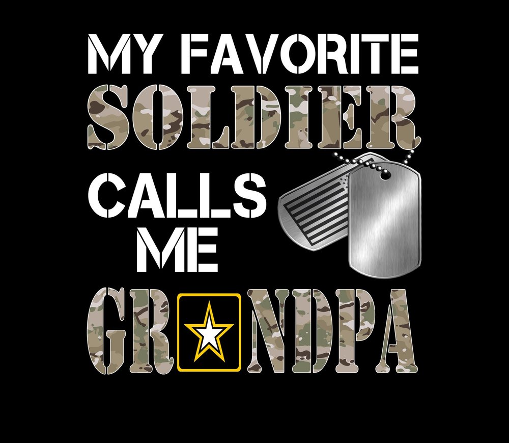 My Favorite Soldier Calls Me Grandpa — Black Camouflage