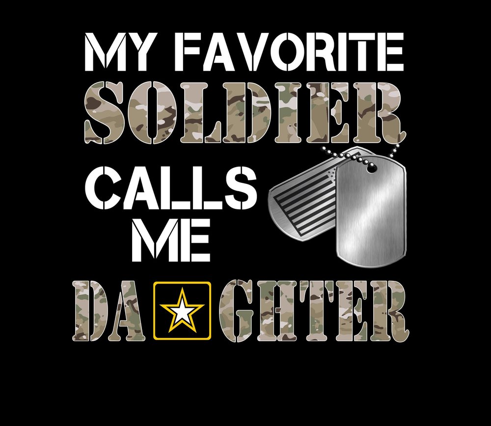 My Favorite Soldier Calls Me Daughter — Black Camouflage