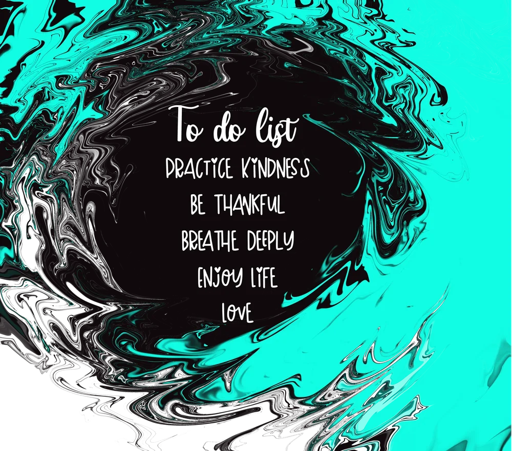 To Do List Motivational Liquid Art