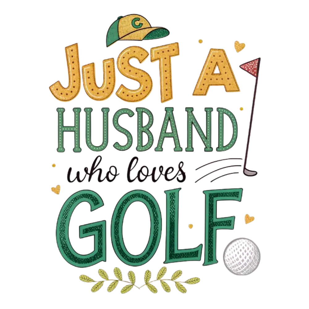 Husband Who Loves Golf