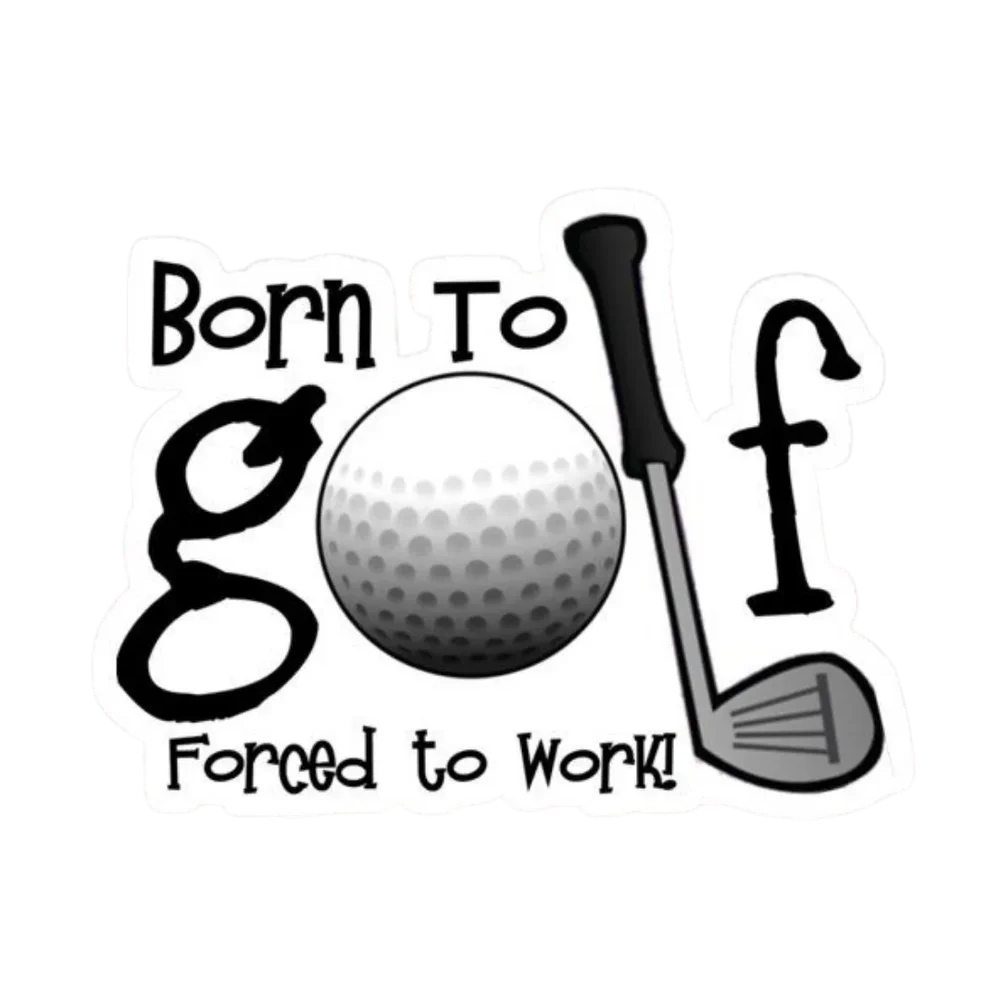 Born To Golf Forced To Work — White Cartoon