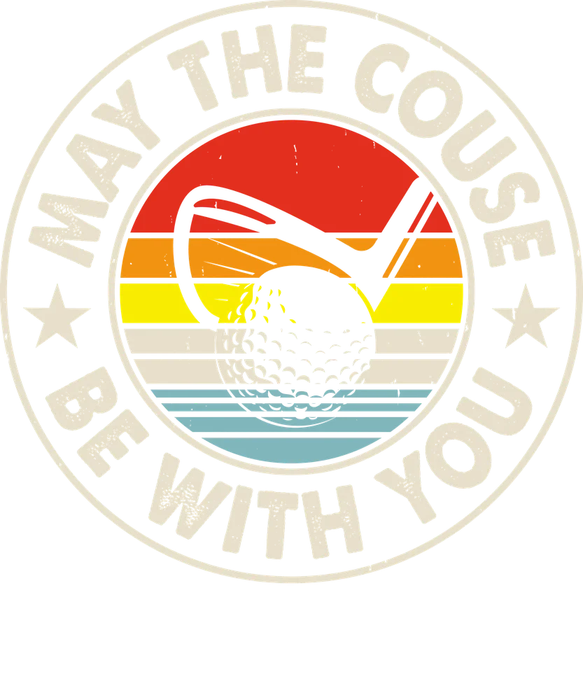 May The Course Be With You Golf Badge