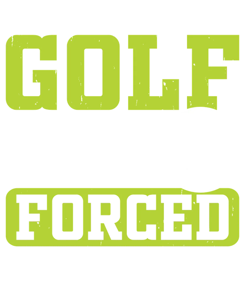 Born To Golf Forced To Work — Gold Distressed