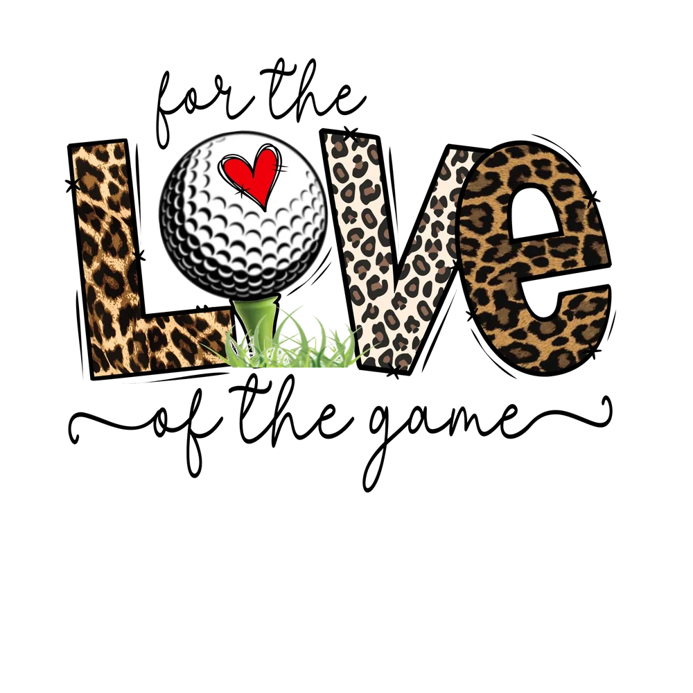 For The Love Of The Game Golf