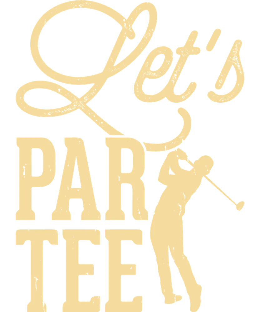 Let's Par-Tee Golf Design
