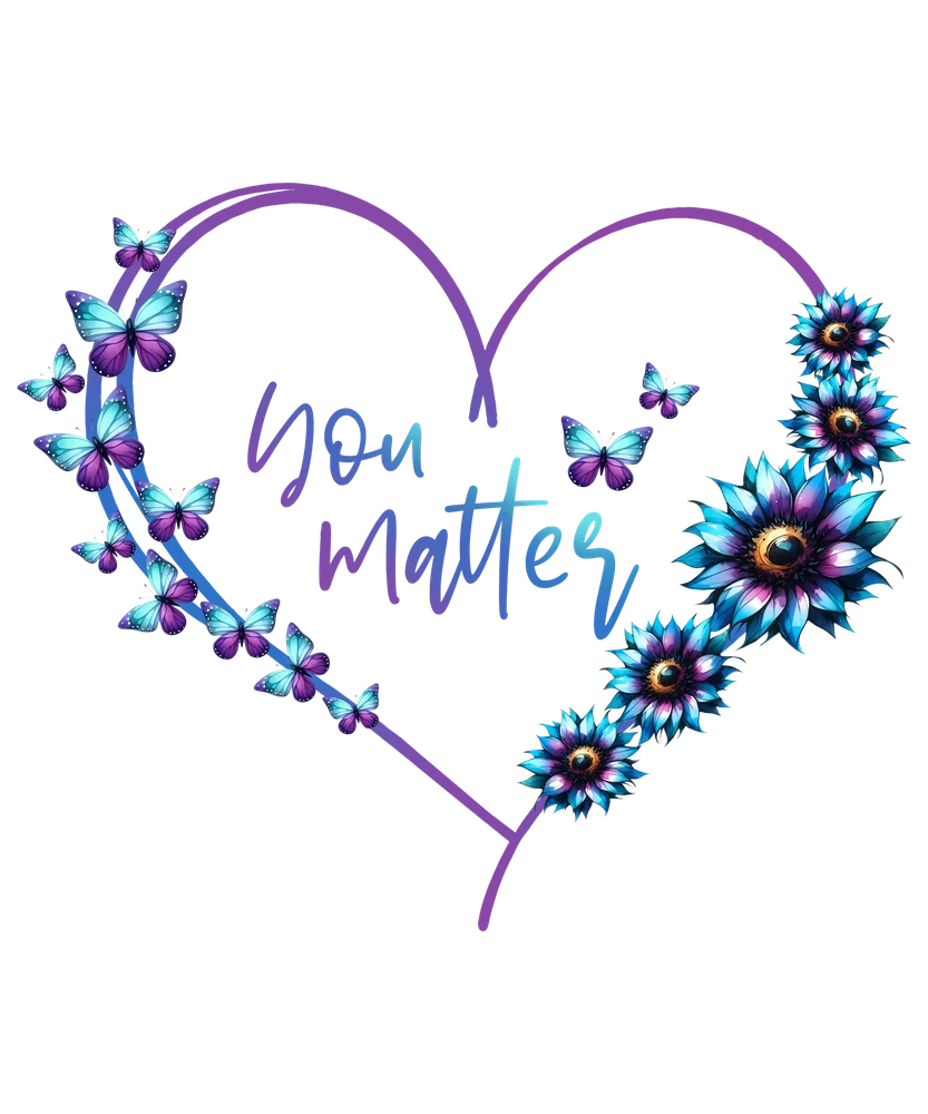 You Matter Butterfly Heart