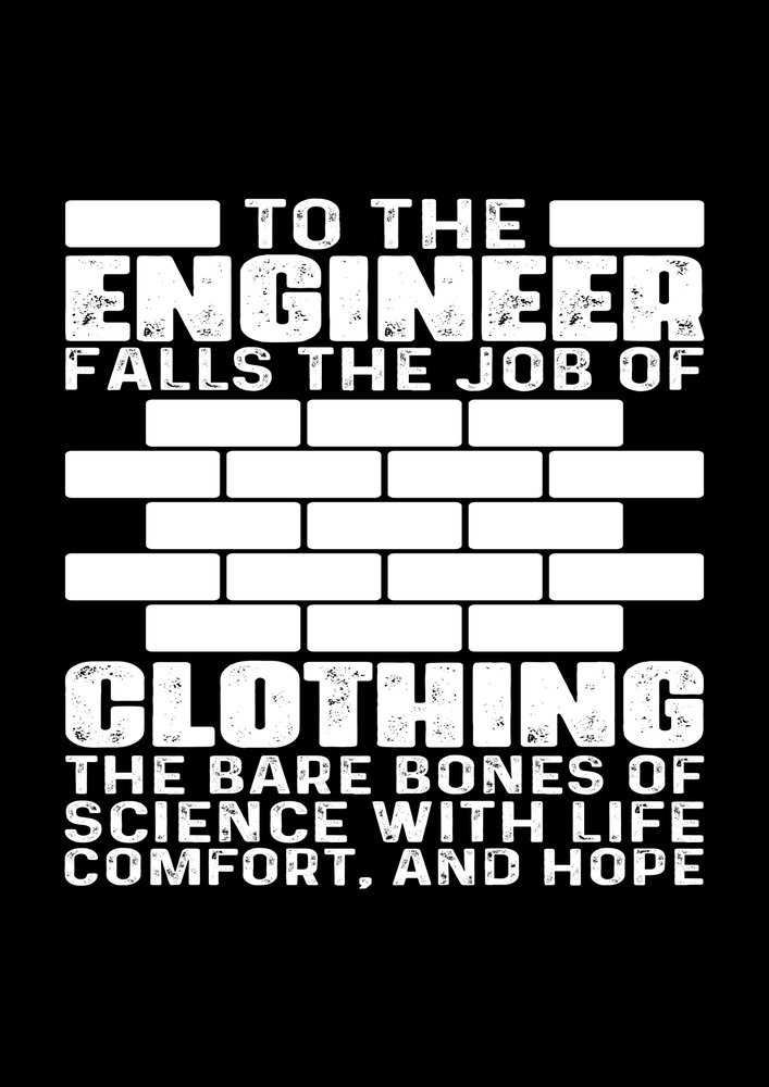 Engineering Motivational Print