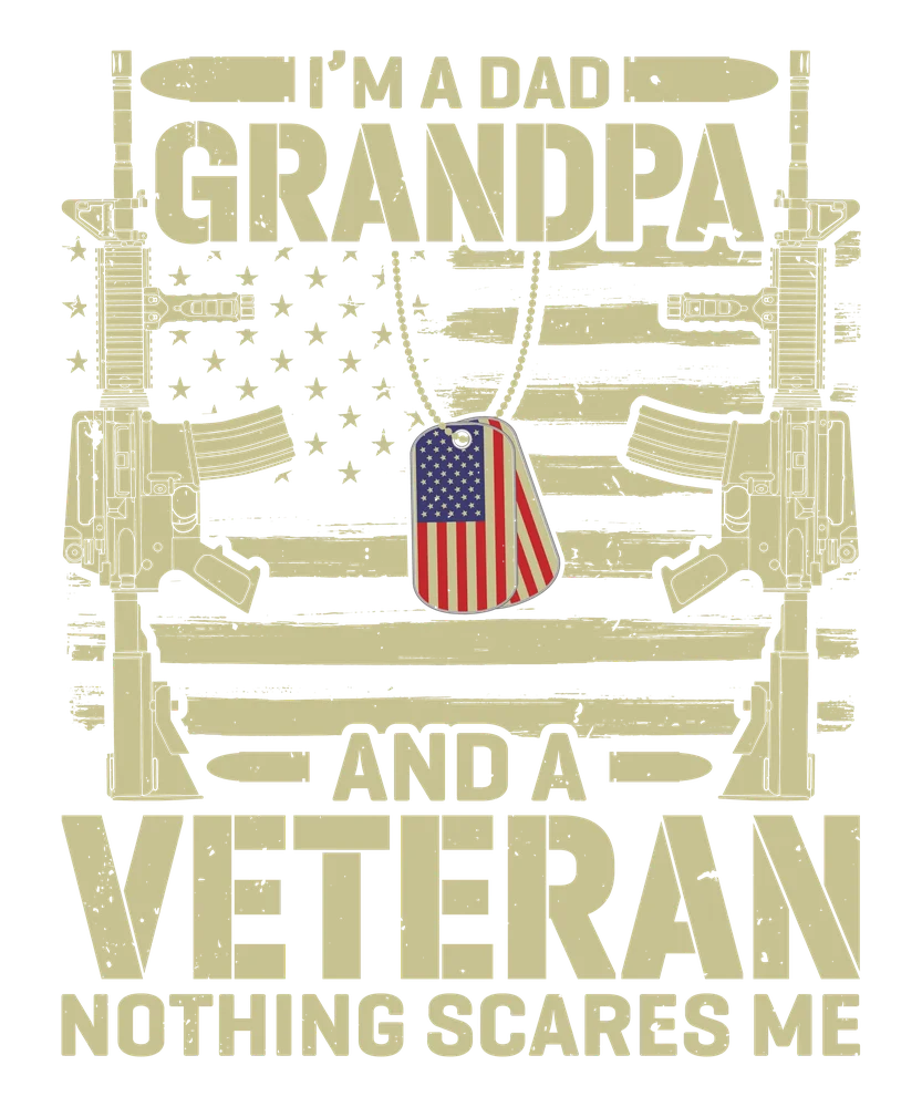 Veteran Dad Grandpa Military Pride