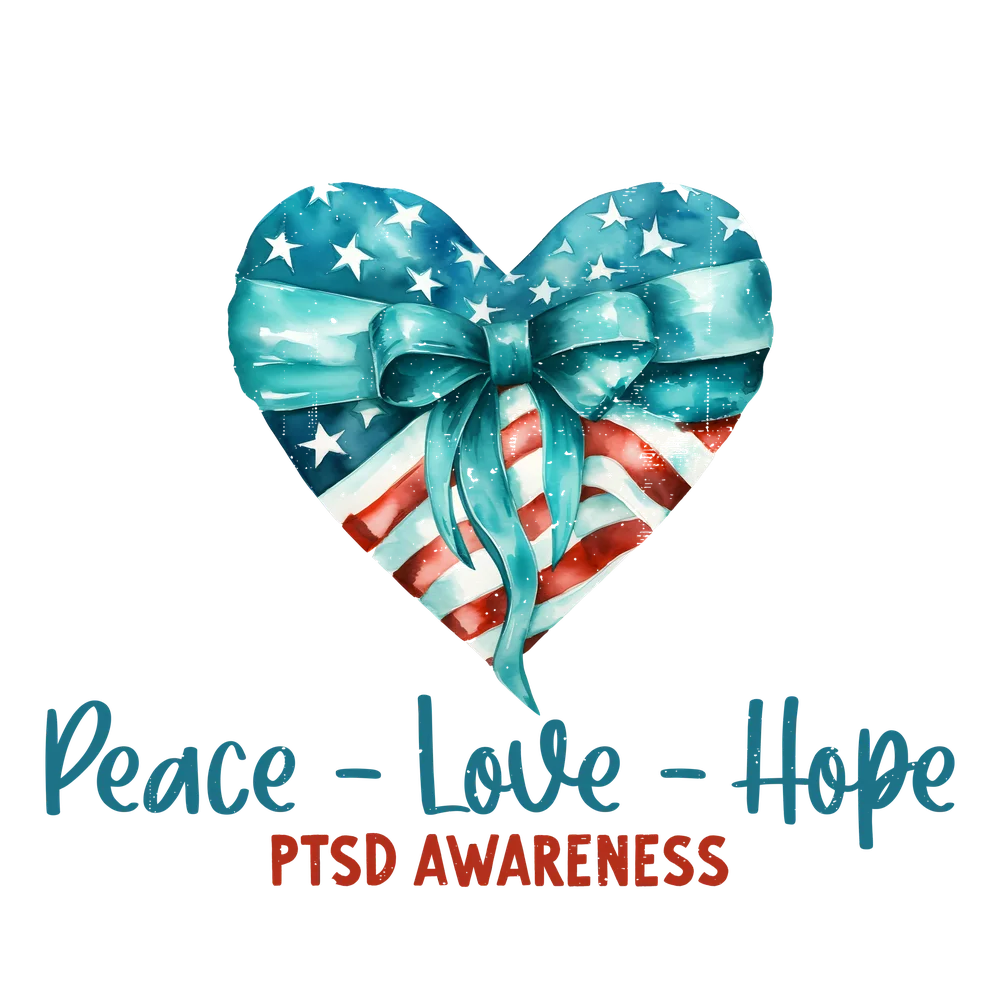 Peace - Love - Hope: PTSD Awareness