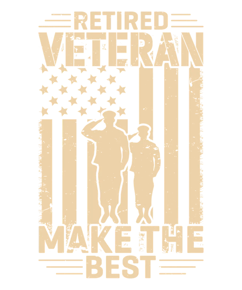 Retired Veteran Make The Best