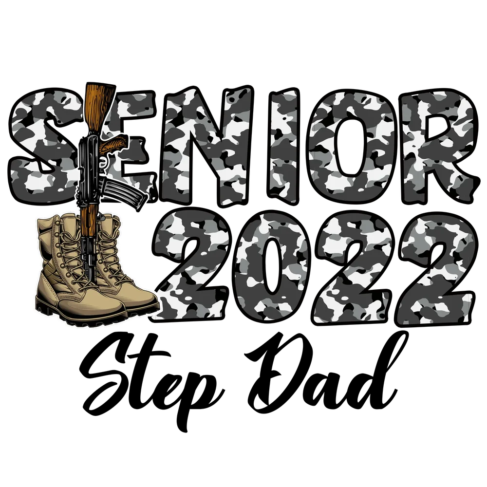Senior 2022 Step Dad Military Theme