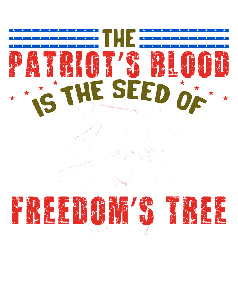 Freedom's Tree - Patriotic Quote