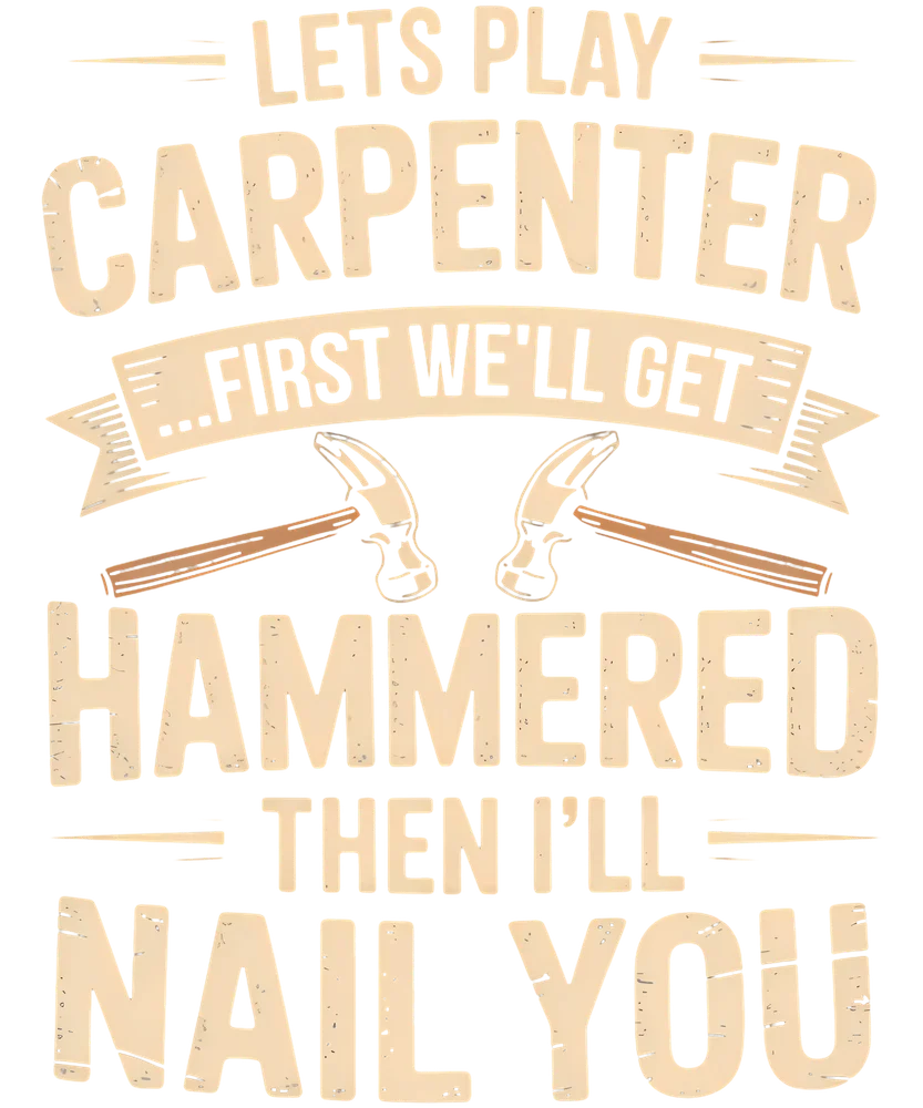 Let's Play Carpenter: Hammered & Nailed