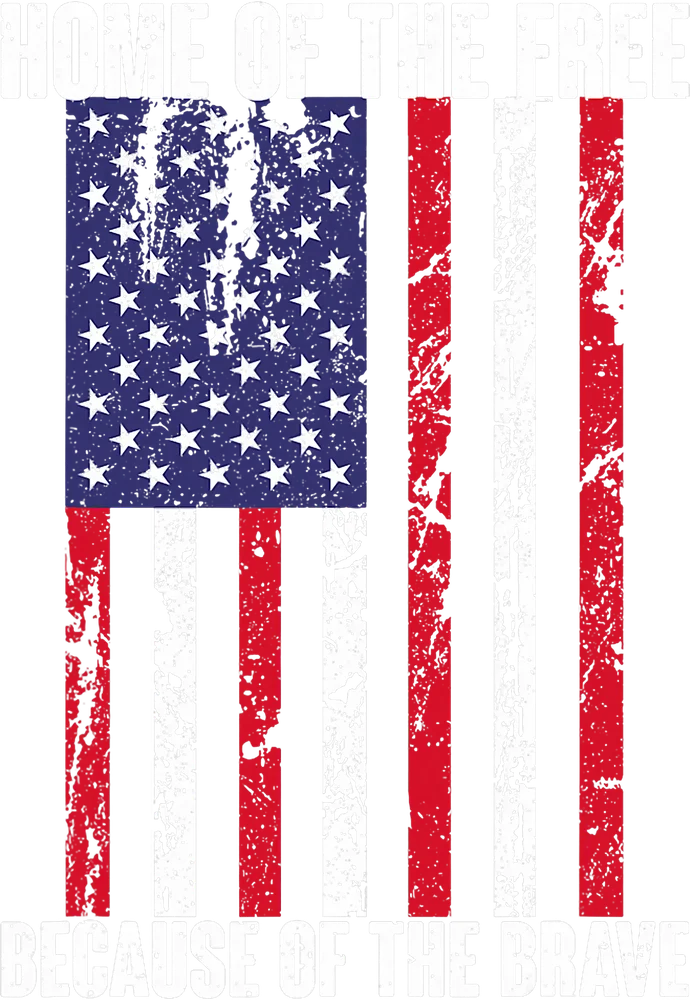American Flag Distressed Home of the Free Because Brave